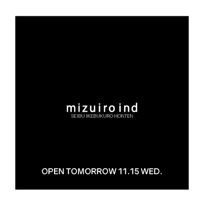 mizuiro ind Ikebukuro opening tomorrow イメージ