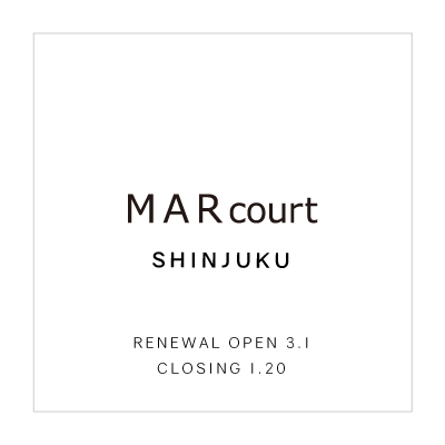 RENEWAL OPEN – MARcourt SHINJUKU イメージ