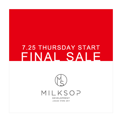 FINAL SALE – MILKSOP DEVELOPMENT イメージ