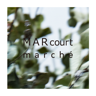 MARcourt marché 2020 イメージ