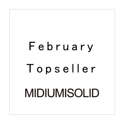 February Topseller MIDIUMISOLID イメージ