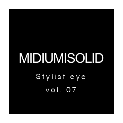 Stylist eye vol.07 スタイリストさんに学ぶ着こなしアイデア イメージ