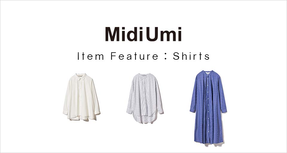 MidiUmi Item Feature：Shirts