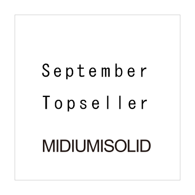 September Topseller：MIDIUMISOLID イメージ