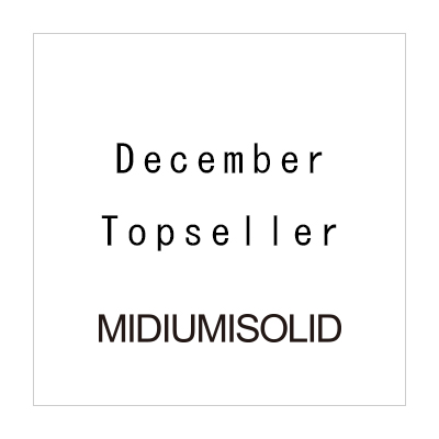 December Topseller：MIDIUMISOLID イメージ