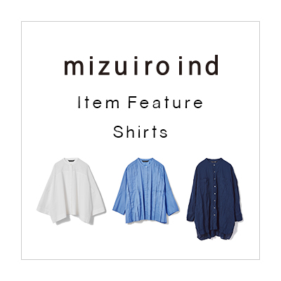 mizuiro ind Item Feature：Shirts イメージ