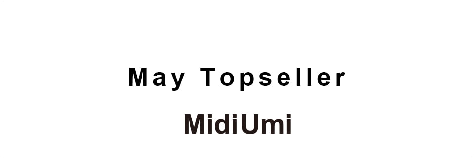 May Topseller：MidiUmi