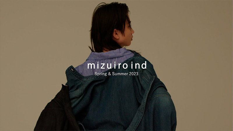 mizuiro ind Spring & Summer 2023 | Mother's Industry(マザーズ