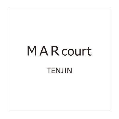 MARcourt TENJIN 閉店のお知らせ イメージ