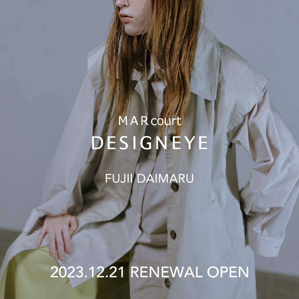 Coming soon: MARcourt DESIGNEYE FUJII DAIMARU