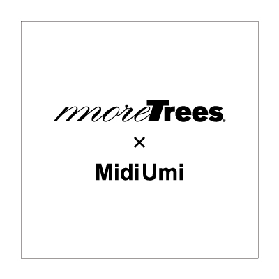 more trees × MidiUmi イメージ