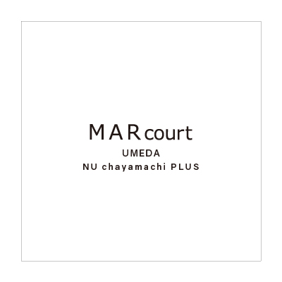 MARcourt 梅田店（NU茶屋町プラス） 閉店のお知らせ イメージ