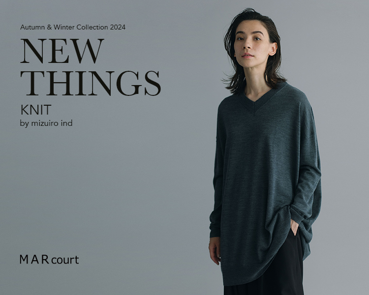 MARcourt NEW THINGS ”KNIT” by mizuiro ind