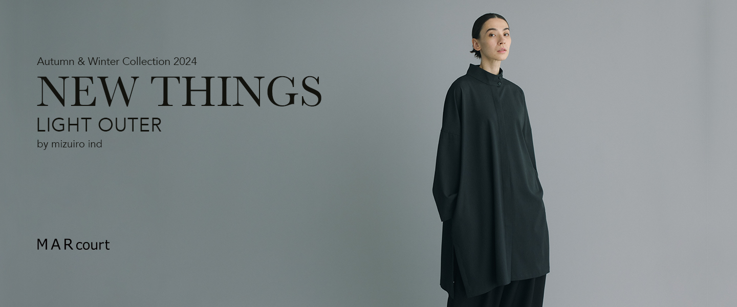 MARcourt NEW THINGS ”LIGHT OUTER” by mizuiro ind