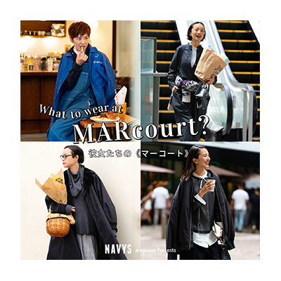 What to wear at MARcourt? イメージ