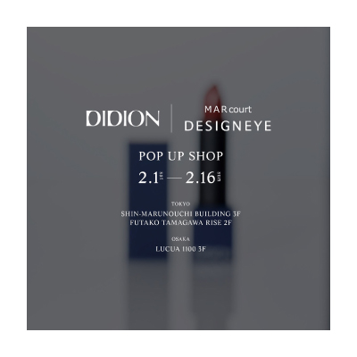 DIDION POP UP STORE at MARcourt DESIGNEYE イメージ