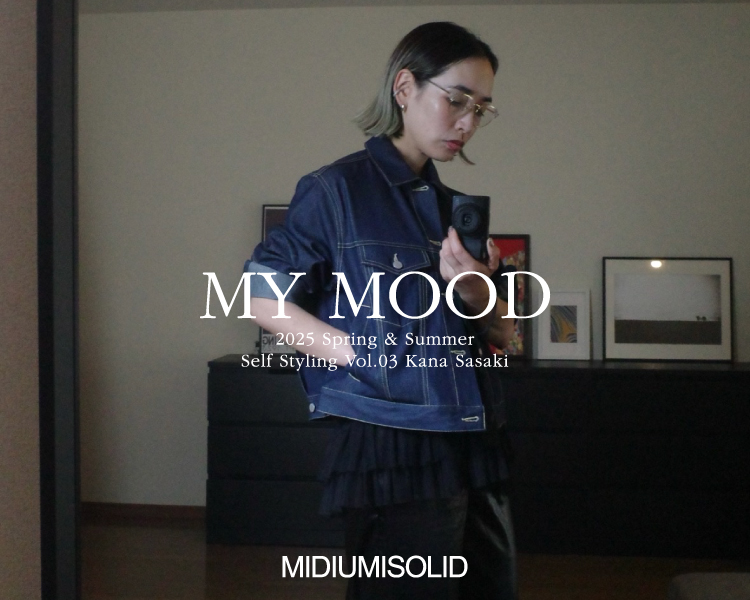 MY MOOD Self Styling Vol.02 Kana Sasaki：MIDIUMISOLID