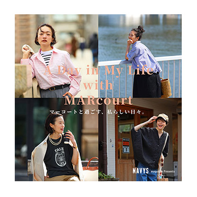 A Day in My Life with MARcourt  マーコートと過ごす、私らしい日々。 イメージ