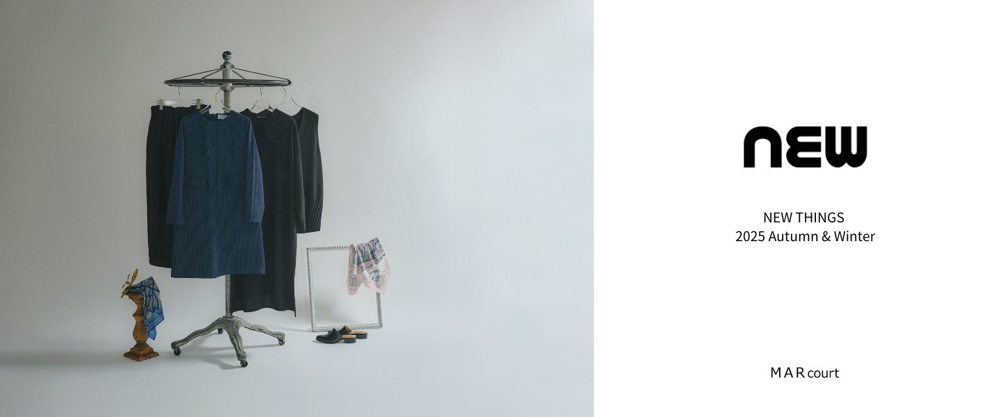 NEW THINGS 2025 AW