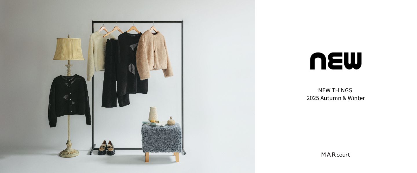 NEW THINGS 2025 AW