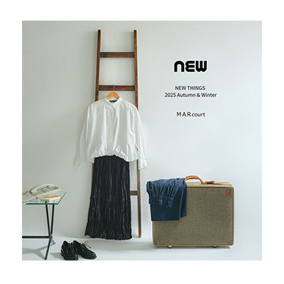 MARcourt NEW THINGS 2025 Autumn & Winter イメージ