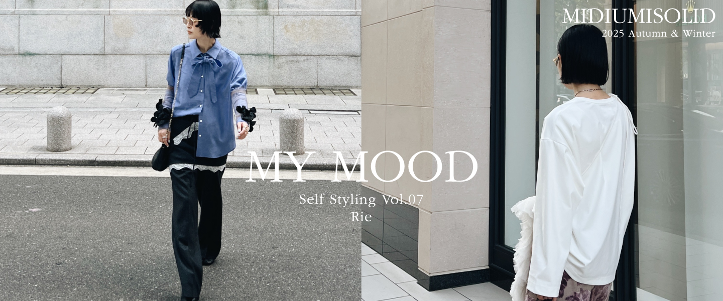 MIDIUMISOLID 2025 Autumn & Winter MY MOOD Self Styling Vol.07 Rie