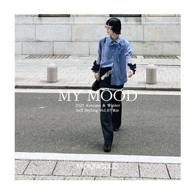 MY MOOD Self Styling Vol.07 Rie：MIDIUMISOLID イメージ