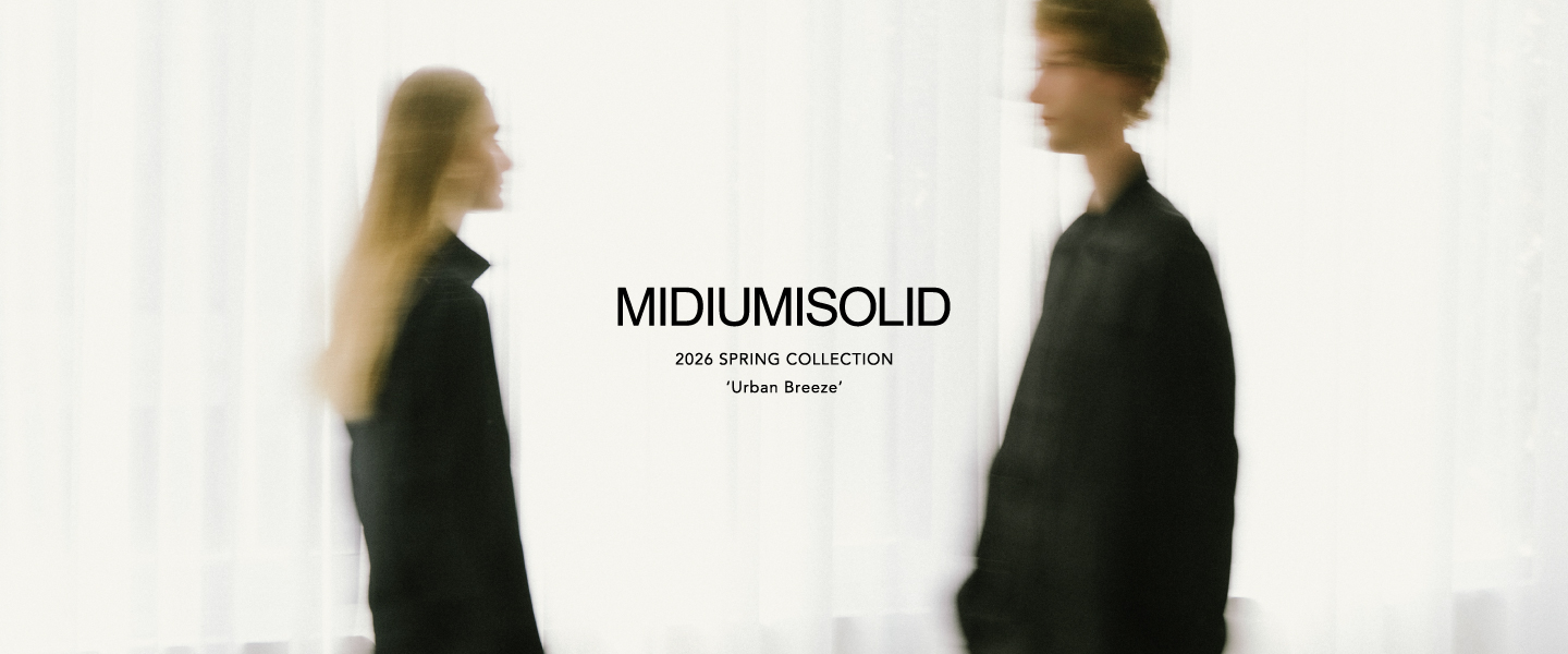 MIDIUMISOLID Men’s 2026 SPRING “Urban Breeze”