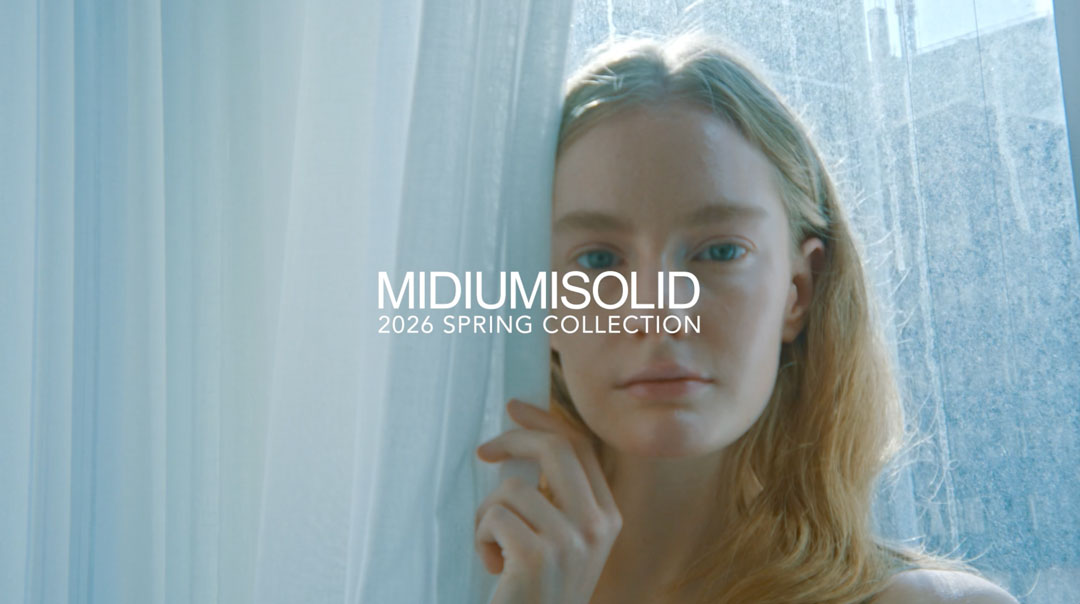 MIDIUMISOLID 2026 SPRING “Urban Breeze”
